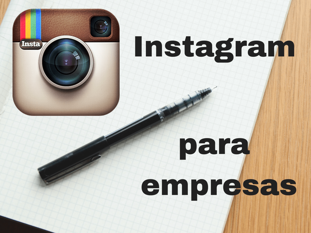 Instagram para empresas: consejos y recomendaciones